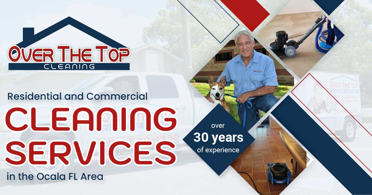 Carpet Cleaning Ocala FL Over The Top Cleaning, Inc.